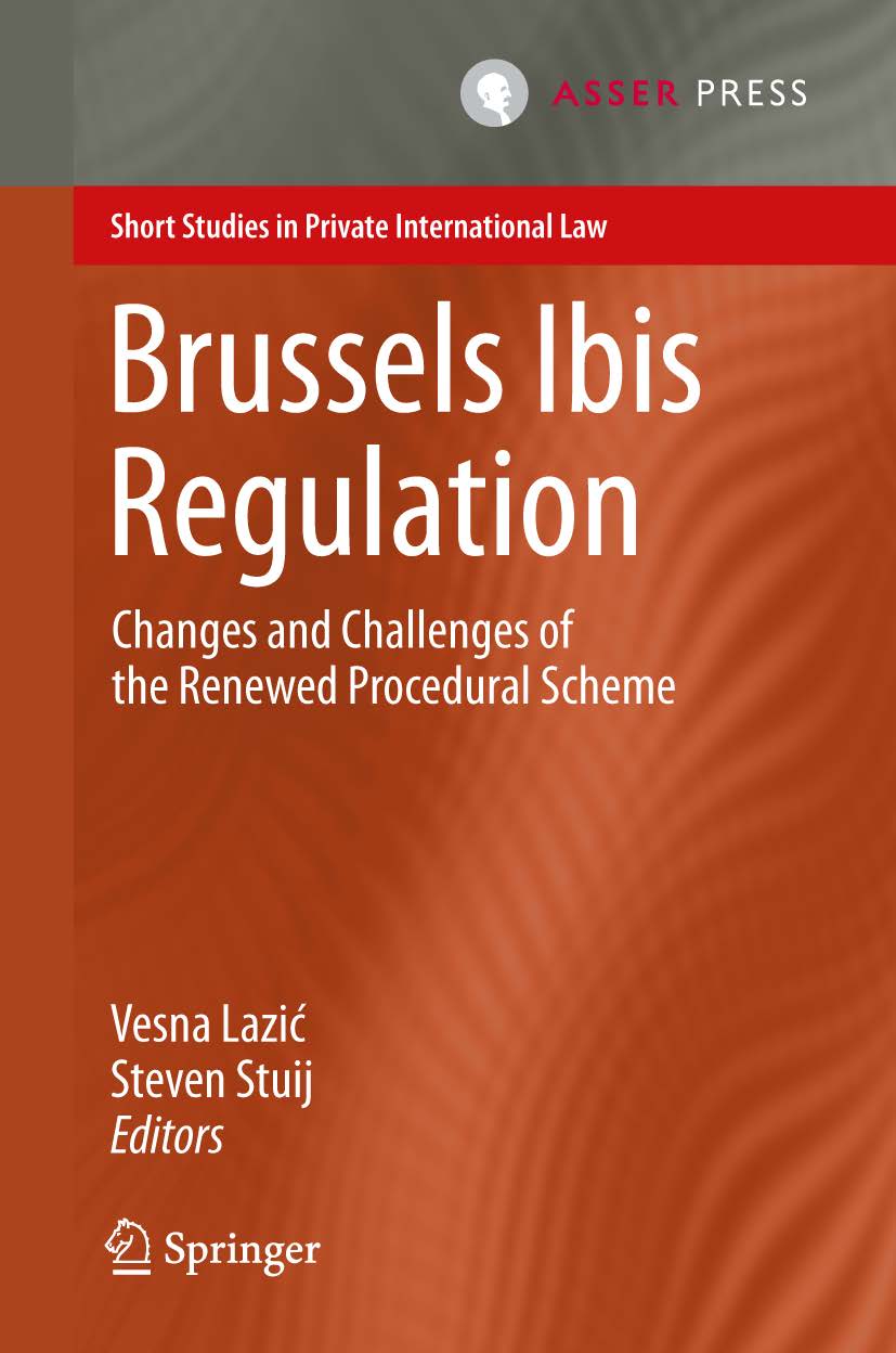 Brussels Ibis Regulation - Changes and Challenges of the Renewed Procedural Scheme